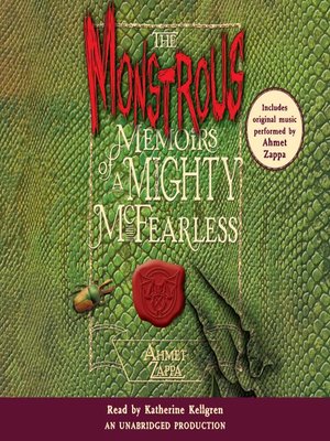 cover image of The Monstrous Memoirs of a Mighty McFearless